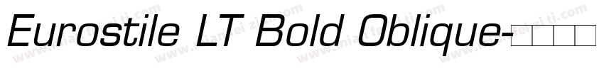 Eurostile LT Bold Oblique字体转换